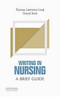 Writing in Nursing: A Brief Guide (Paperback)