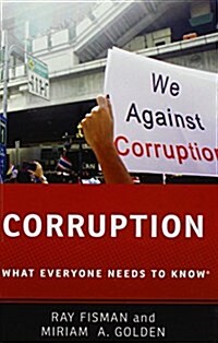 Corruption: What Everyone Needs to Know(r) (Hardcover)