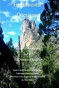 Fundamental Questions - Pointers to Awakening and to the Nature of Reality (Paperback)