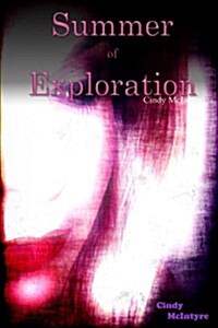 Summer of Exploration (Paperback)