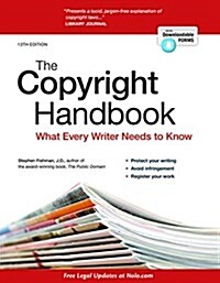 The Copyright Handbook: What Every Writer Needs to Know (Paperback)
