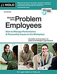 Dealing with Problem Employees: How to Manage Performance & Personal Issues in the Workplace (Paperback)