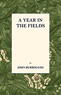 A Year in the Fields (Paperback)