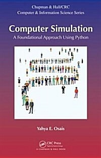 Computer Simulation: A Foundational Approach Using Python (Hardcover)
