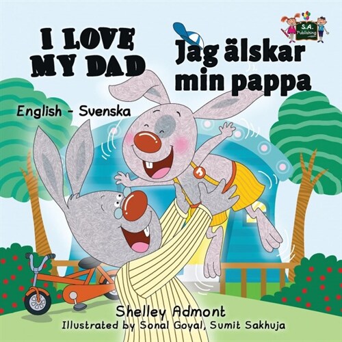 I Love My Dad: English Swedish Bilingual Edition (Paperback)