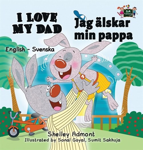I Love My Dad (English Swedish Bilingual Book) (Hardcover)