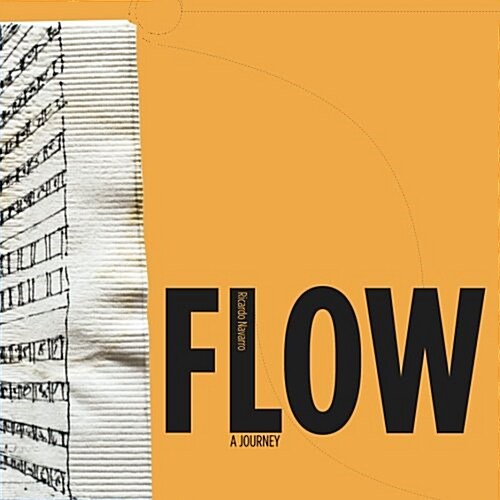 Flow: A Journey (Paperback)