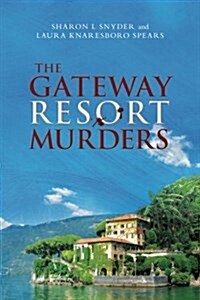 The Gateway Resort Murders (Paperback)