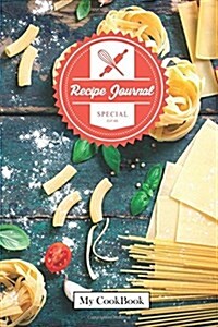 Recipe Journal: Blank Cookbook To Write In, 6 x 9,104 pages: Minimal Noodle and Pasta (Paperback)