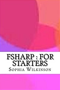 Fsharp: For Starters (Paperback)