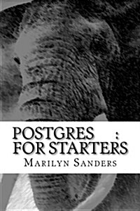 Postgres: For Starters (Paperback)