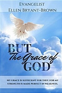 But the Grace of God (Paperback)