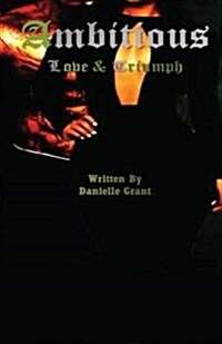 Ambitious: Love & Triumph (Paperback)