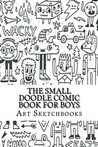 The Small Doodle Comic Book for Boys: Mixed, 6 x 9, 100 Pages (Paperback)
