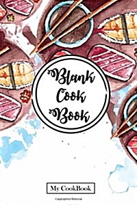 Blank Cookbook: Recipe Journal From My Kitchen, 6 x 9,104 pages: Zen Japanese Sushi (Paperback)