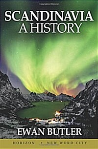 Scandinavia: A History (Paperback)