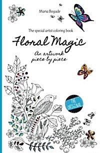 Floral Magic: The Special Artist Coloring Book (Paperback)
