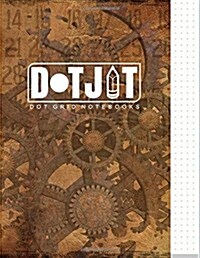 Dot Jot Dot Grid Notebook: Steampunk Grunge Design, 50 Pages, 8.5 X 11 (Journal, Diary) (Dotted Graph Paper) (Paperback)