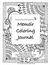 Memoir Coloring Journal (Paperback)