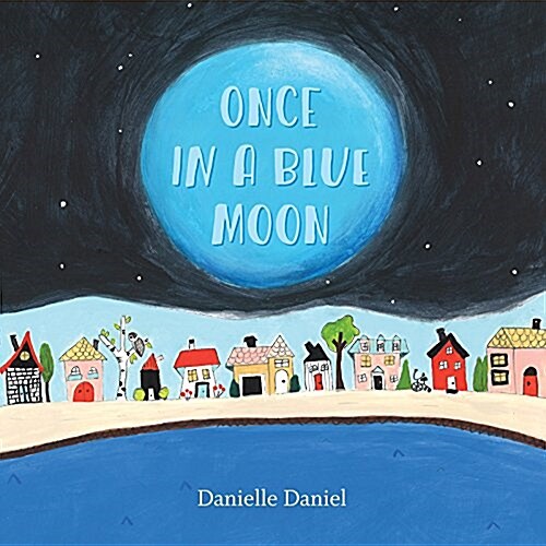 Once in a Blue Moon (Hardcover)