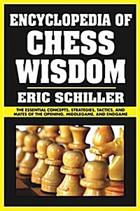 Encyclopedia of Chess Wisdom: Volume 1 (Paperback)
