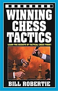 Winning Chess Tactics: Volume 1 (Paperback)