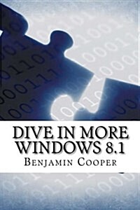 Dive in More Windows 8.1 (Paperback)