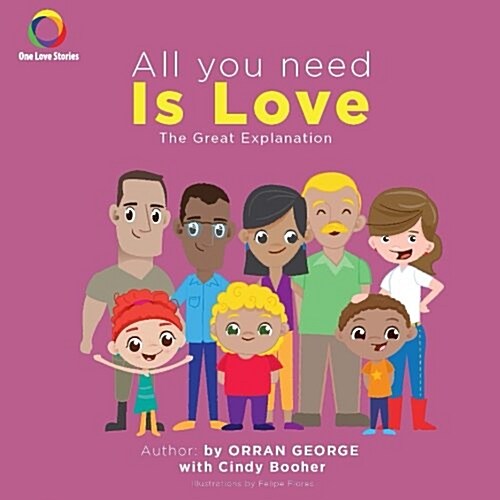 All You Need Is Love: The Great Explanation (Paperback)