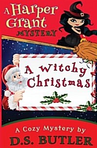 A Witchy Christmas (Paperback)