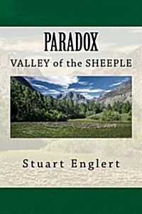 Paradox: Valley of the Sheeple (Paperback)