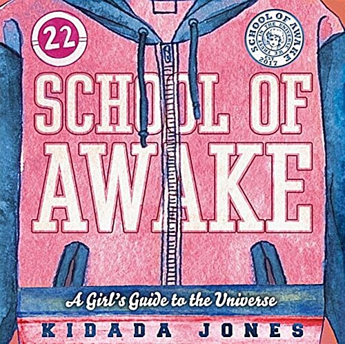 School of Awake: A Girls Guide to the Universe (Paperback)
