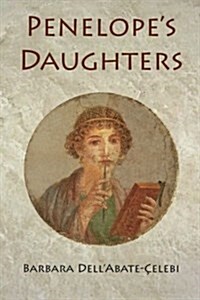 Penelopes Daughters (Paperback)