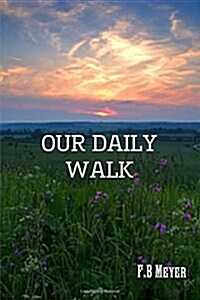 Our Daily Walk (Paperback)