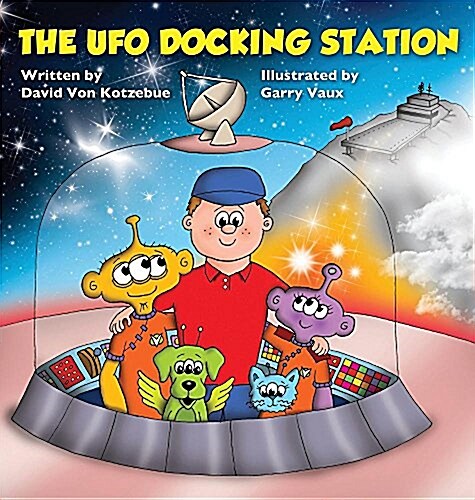 The UFO Docking Station (Hardcover)