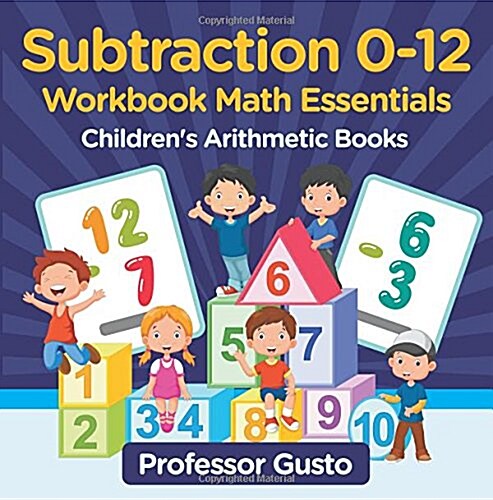 Subtraction 0-12 Workbook Math Essentials Childrens Arithmetic Books (Paperback)