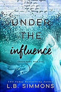 Under the Influence: Volume 2 (Paperback)