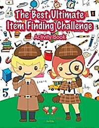 The Best Ultimate Item Finding Challenge Activity Book (Paperback)