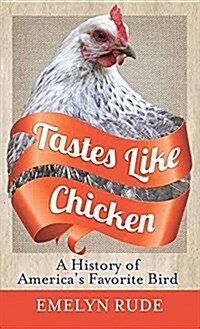 Tastes Like Chicken (Library Binding)