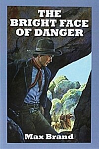 The Bright Face of Danger (Paperback)