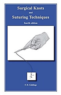 Surgical Knots and Suturing Techniques (Paperback)