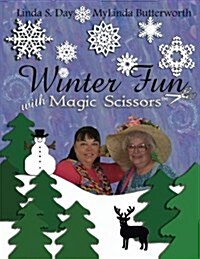 Winter Fun with Magic Scissors (Paperback)
