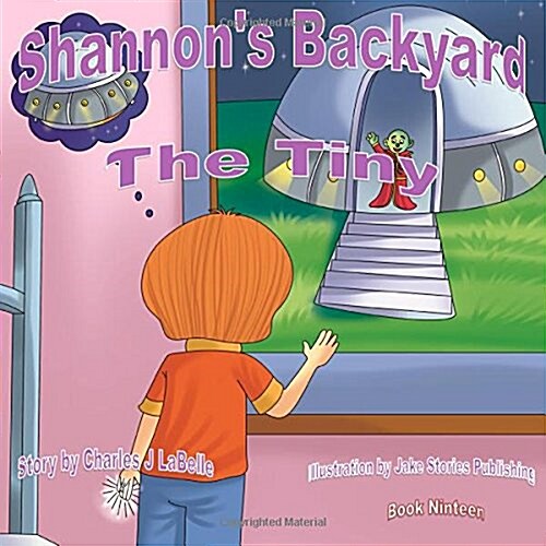 Shannons Backyard the Tiny Book Nineteen (Paperback)