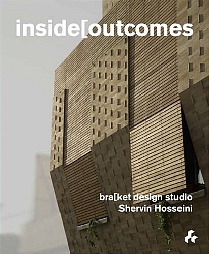 Inside Outcomes : Bracket Design Studio (Paperback)