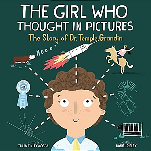 The Girl Who Thought in Pictures: The Story of Dr. Temple Grandin (Hardcover)