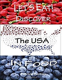 Lets Eat! Discover the USA in Food (Paperback)