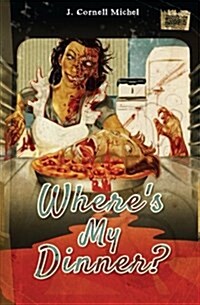 Wheres My Dinner (Paperback)