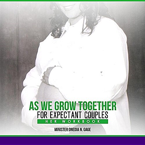 As We Grow Together Her Workbook: For Expecting Couples (Paperback)