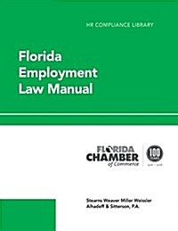 Florida Employment Law Manual (Paperback)