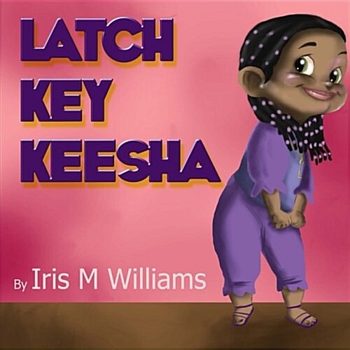 Latch Key Keesha (Paperback)