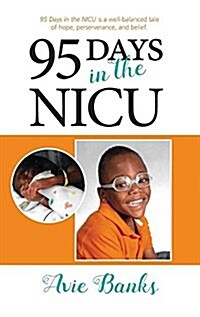 95 Days in the NICU (Hardcover)